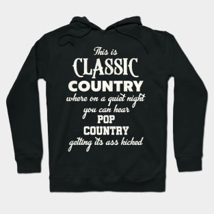 This is Classic Country... Hoodie